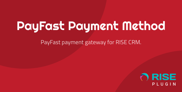 PayFast payment method for RISE CRM