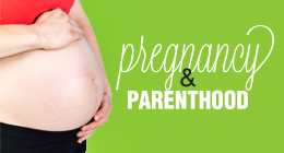 Pregnancy & Parenthood