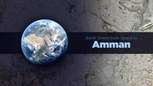 Amman (Jordan) Earth Zoom to the City from Space