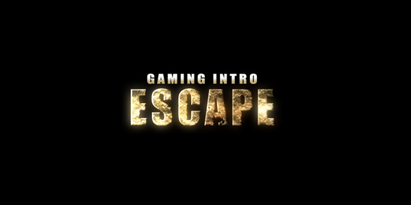 Gaming Intro - Escape