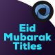 Eid Mubarak Titles l Eid Mubarak Social Media - VideoHive Item for Sale