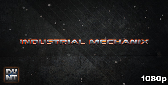 Industrial Mechanix :: - VideoHive 532007