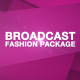 Broadcast Fashion Package - VideoHive Item for Sale