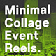 Minimal Collage Event Reels - VideoHive Item for Sale
