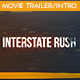 Interstate Rush - Movie Trailer/Intro - VideoHive Item for Sale