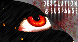 Desolation & Suspanse