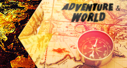 Adventure & World