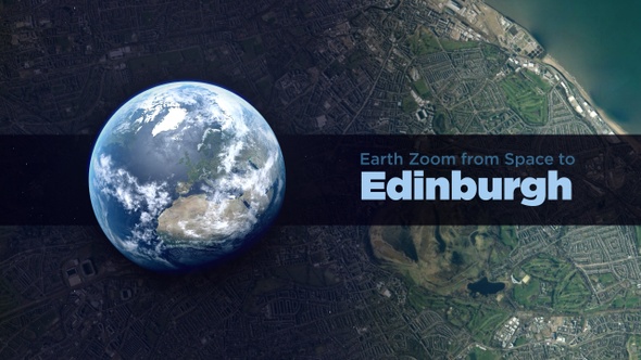 Edinburgh (Scotland, UK) Earth Zoom to the City from Space