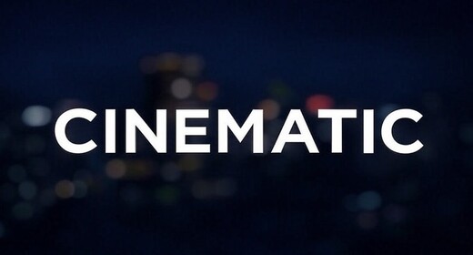 CINEMATIC