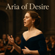 Aria of Desire