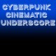 Cyberpunk Cinematic Underscore Loop