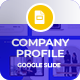 Company Profile Google Slide Template 