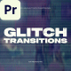 Glitch Transitions 