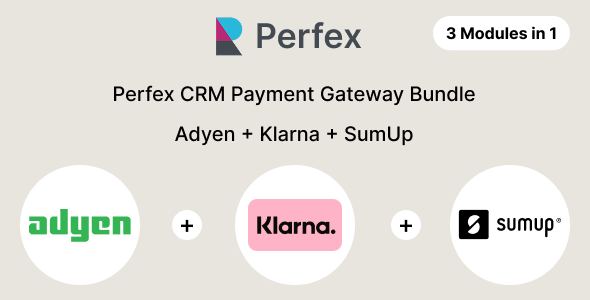 Perfex CRM Payment Gateway Bundle – Adyen, Klarna, SumUp