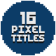 Pixel Titles - VideoHive Item for Sale