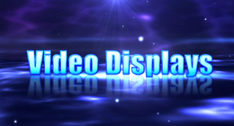 Video Displays