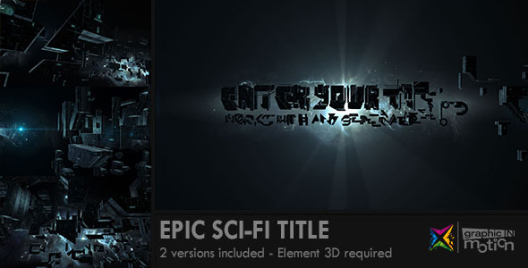 Epic Sci-Fi Title by graphicINmotion | VideoHive