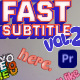 Fast Subtitle Vol.2 - VideoHive Item for Sale