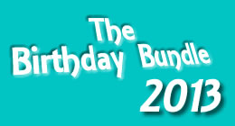 Birthday Bundle 2013