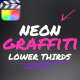 Neon Graffiti Lower Thirds / FCPX Neon Graffiti Lower Thirds / FCPX - VideoHive Item for Sale