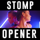 Stomp Opener Stomp Opener - VideoHive Item for Sale