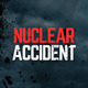 Nuclear Accident Scream Sound
