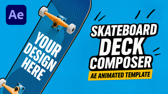 Skateboard Deck AE Template – 4 Animations - Custom Deck Creator Product Promo template preview