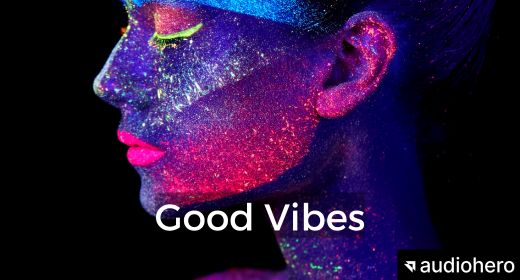 Good Vibes (Electronic Pop Anthems)