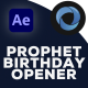 Prophet Birthday Opener - VideoHive Item for Sale
