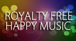 The Best of Royalty Free Happy Music