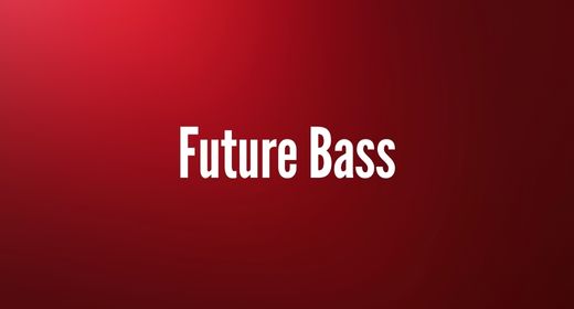 Future Bass