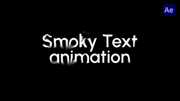 Smoky Text Animations Titles template preview