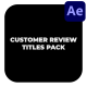 Customer Review Titles Pack Customer Review Titles Pack - VideoHive Item for Sale