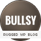 Bullsy - A Rugged & Bold Responsive Blog Theme - ThemeForest Item for Sale