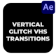 Vertical Glitch VHS Transitions Vertical Glitch VHS Transitions - VideoHive Item for Sale