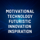 Motivational Technology Futuristic Innovation Inspiration