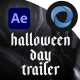 Halloween Day Trailer - VideoHive Item for Sale