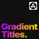 Gradient Titles - VideoHive Item for Sale