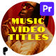 Music Video Title Templates For Premiere Pro - VideoHive Item for Sale