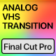 Analog VHS Damage Transitions | Vertical | Final Cut Pro - VideoHive Item for Sale