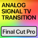 Analog Signal TV Transitions | Vertical | Final Cut Pro - VideoHive Item for Sale