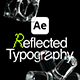 Reflected Typography - VideoHive Item for Sale
