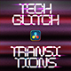 Tech Glitch Transitions | DR - VideoHive Item for Sale