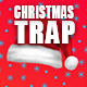 Uplifting Christmas Trap
