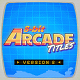 8-bit Arcade Titles V2 - VideoHive Item for Sale