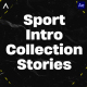 Sport Intro Collection Stories - VideoHive Item for Sale