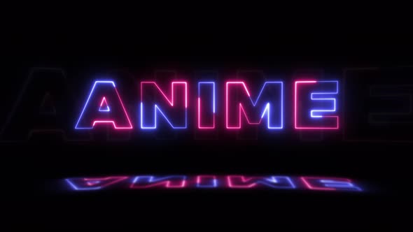 Neon glowing word 'ANIME' on a black background with reflections on a ...