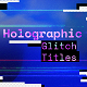 Holographic Glitch Titles - VideoHive Item for Sale