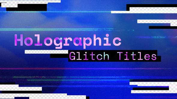 Holographic Glitch Titles Titles template preview