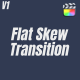 Flat Skew Transition Flat Skew Transition - VideoHive Item for Sale
